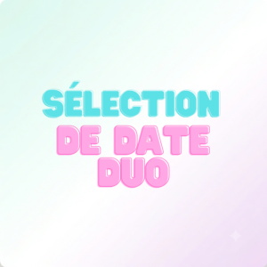 Sélection de date en duo