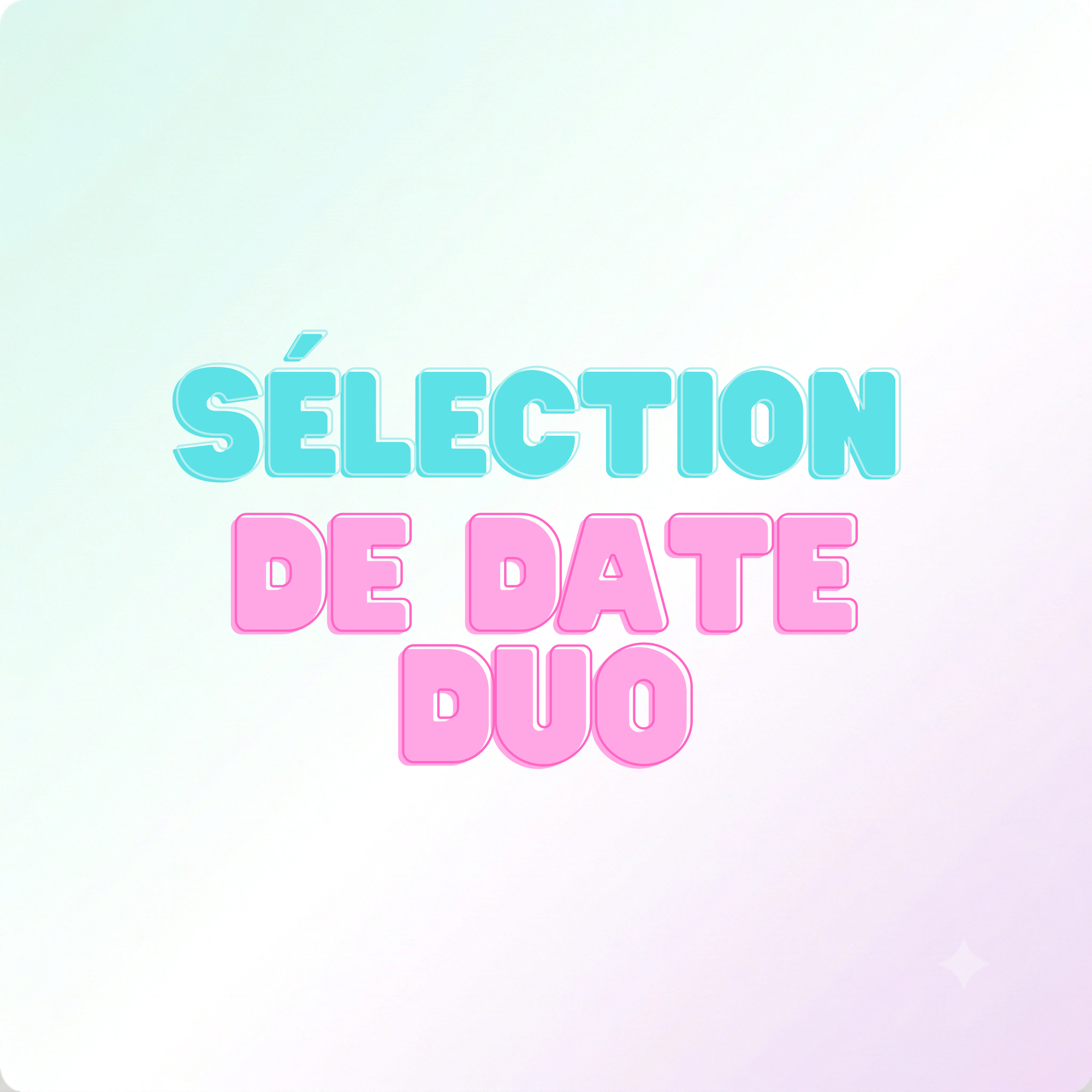 Sélection de date en duo