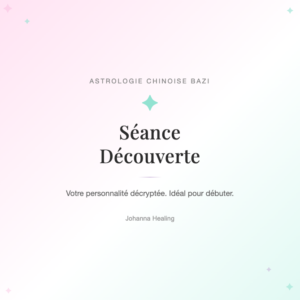 Astrologie chinoise Séance découverte