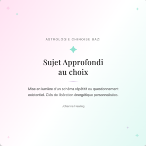 Un sujet approfondi au choix avec des outils de libération énergétique